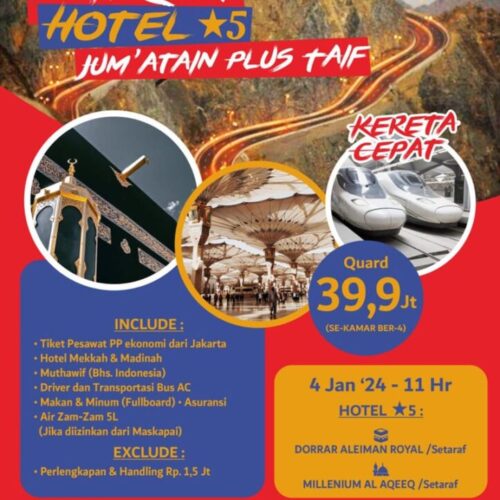 UMROH JUMATAIN PLUS TAIF (KERETA CEPAT) 11HR UMROH JUMATAIN PLUS TAIF (KERETA CEPAT) 11HR