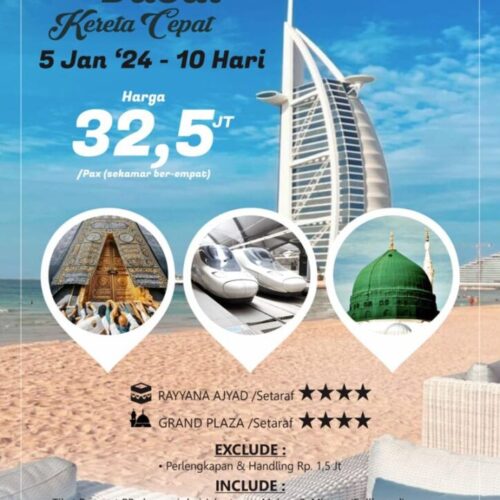 UMROH PLUS DUBAI (KERETA CEPAT) 10HR UMROH PLUS DUBAI (KERETA CEPAT) 10HR