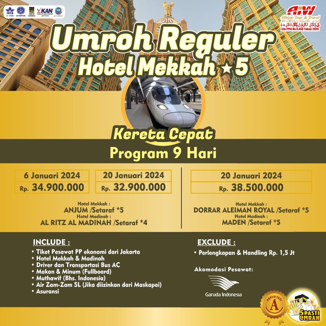 UMROH REGULER 9HR KERETA CEPAT UMROH REGULER 9HR KERETA CEPAT